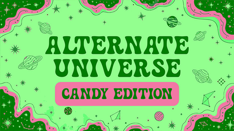 Alternate Universe: Candy Edition